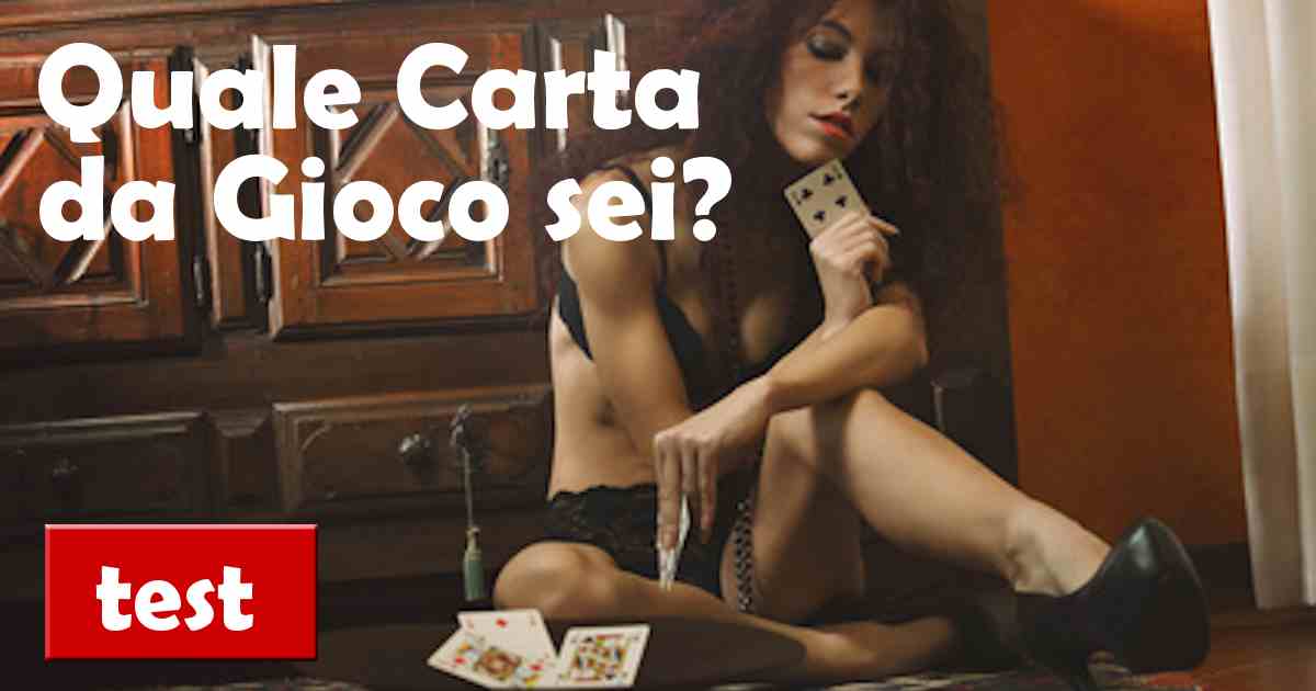 Quale Carta da Gioco sei?