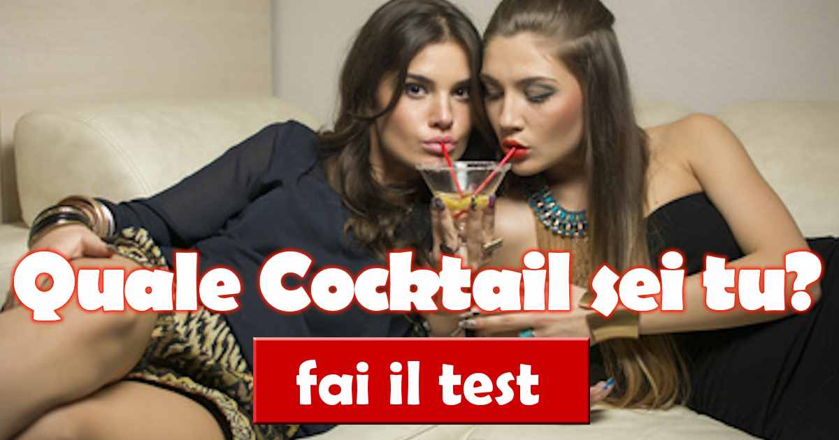 Quale Cocktail sei tu?