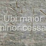 Ubi maior minor cessat ha un’origine incerta